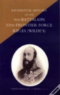 Capa do artigo Regimental History Of The 4th Battalion 13th Frontier Force Rifles (Wilde'S)