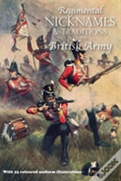 Capa do artigo Regimental Nicknames & Traditions Of The British Army
