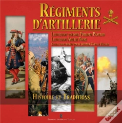 Capa do artigo Régiments D'Artillerie : Histoire Et Traditions