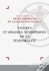 Régimes Sémiotiques De La Temporalité