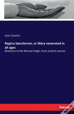 Capa do artigo Regina Saeculorum, Or Mary Venerated In All Ages