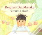Regina'S Big Mistake