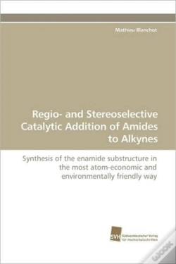 Capa do artigo Regio- And Stereoselective Catalytic Add