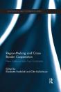 Region-Making And Cross-Border Cooperation - Preview
