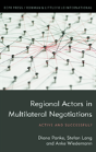 Regional Actors In Multilateral Negotiations - Preview