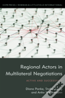 Regional Actors In Multilateral Negotiations