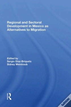Capa do artigo Regional And Sectoral Development In Mexico As Alternatives To Migration