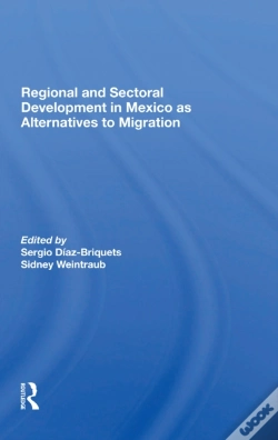 Capa do artigo Regional And Sectoral Development In Mexico As Alternatives To Migration