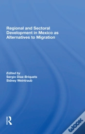 Capa do artigo Regional And Sectoral Development In Mexico As Alternatives To Migration