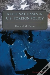 Capa do artigo Regional Cases In U.S. Foreign Policy