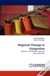 Regional Change In Kyrgyzstan