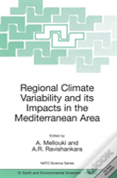 Regional Climate Variability And Its Impacts In The Mediterranean Area