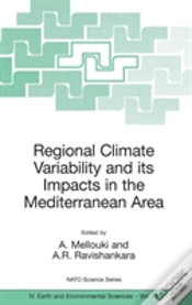 Capa do artigo Regional Climate Variability And Its Impacts In The Mediterranean Area