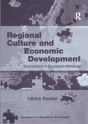 Regional Culture And Economic Development - Preview