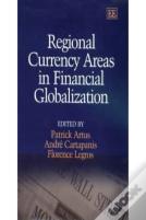 Regional Currency Areas In Financial Globalization