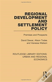 Regional Development And Settlement Policy