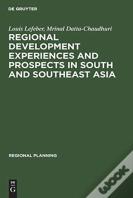 Regional Development Experiences And Prospects In South And Southeast Asia
