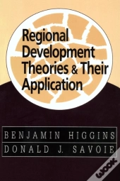 Regional Development Theories And Their Application