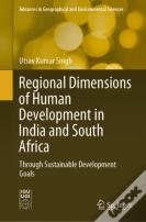 Regional Dimensions Of Human Development In India And South Africa