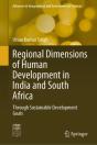 Regional Dimensions Of Human Development In India And South Africa - Preview