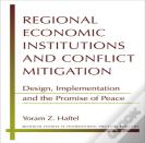 Regional Economic Institutions And Conflict Mitigation