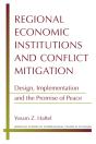 Regional Economic Institutions And Conflict Mitigation - Preview
