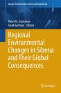 Regional Environmental Changes In Siberia And Their Global Consequences - Preview