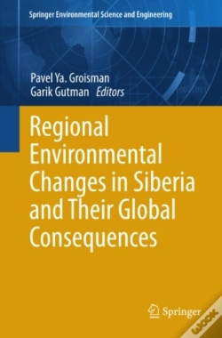 Capa do artigo Regional Environmental Changes In Siberia And Their Global Consequences