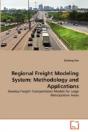 Regional Freight Modeling System - Preview