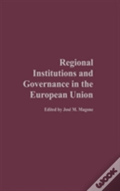 Regional Institutions And Governance In The European Union