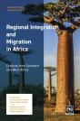 Regional Integration And Migration In Africa - Preview
