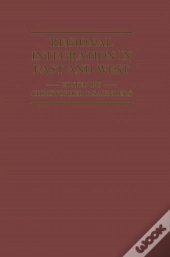Regional Integration In East And West