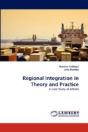 Regional Integration In Theory And Practice - Preview