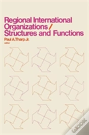 Capa do artigo Regional International Organizations / Structures And Functions