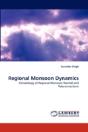 Regional Monsoon Dynamics - Preview