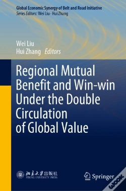 Capa do artigo Regional Mutual Benefit And Win-Win Under The Double Circulation Of Global Value