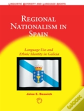 Regional Nationalism In Spain