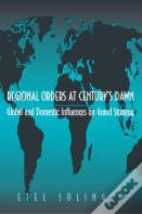 Regional Orders At Century'S Dawn