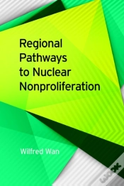 Capa do artigo Regional Pathways To Nuclear Nonproliferation