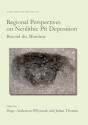 Regional Perspectives On Neolithic Pit Deposition - Preview