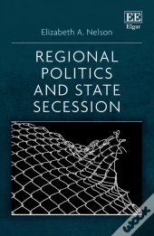 Regional Politics And State Secession