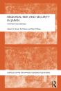 Regional Risk And Security In Japan - Preview