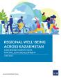 Regional Well-Being Across Kazakhstan - Preview