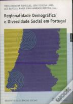Regionalidade Demográfica e Diversidade Social em Portugal