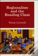 Regionalism And The Reading Class