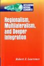 Regionalism, Multilateralism And Deeper Integration - Preview