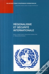 Régionalisme Et Sécurité Internationale