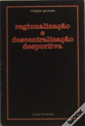 Regionalização e Descentralização Desportiva