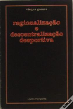 Capa do artigo Regionalização e Descentralização Desportiva