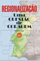Regionalização - Uma Questão de Coragem